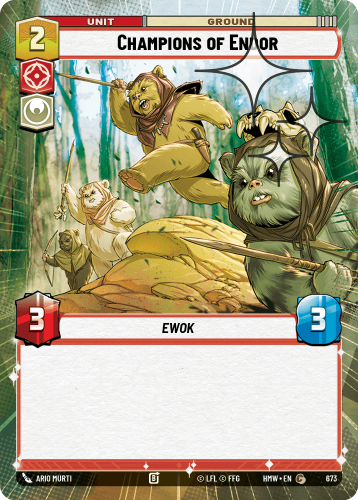 Przejdź do produktu HMW 673 | Champions of Endor | Hyperspace Foil | Homeworlds