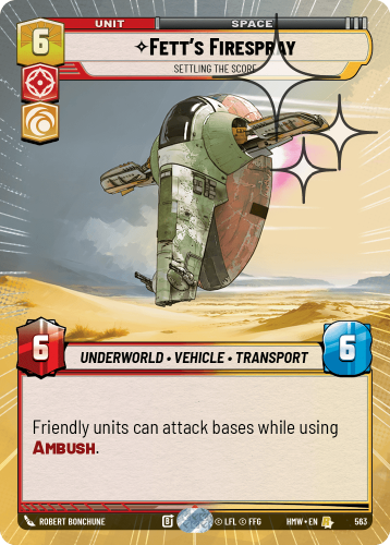 Przejdź do produktu HMW 563 | Fett's Firespray, Settling the Score | Hyperspace Foil | Homeworlds